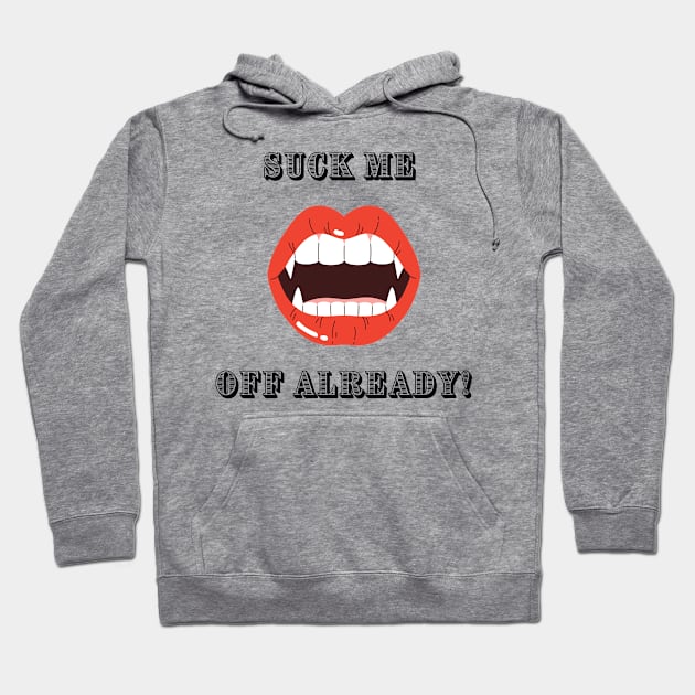 "Suck me off already!" | Wynonna Earp fan design t-shirt Hoodie by Rainbow Kin Wear